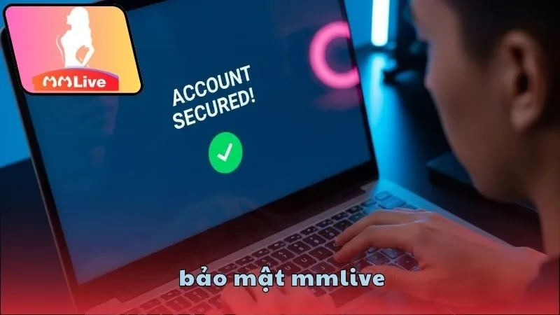Bảo mật MMlive